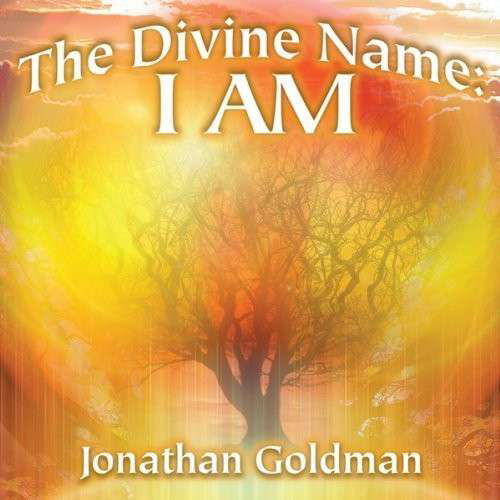 Divine Name: I Am - Jonathan Goldman - Musiikki - Spirit Music - 0099933229923 - tiistai 14. toukokuuta 2013