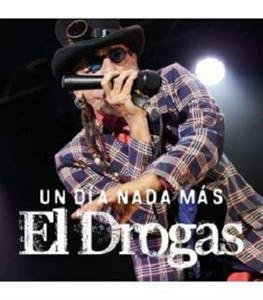 Cover for El Drogas · Un Dia Mas (CD) [Reissue edition] (2019)