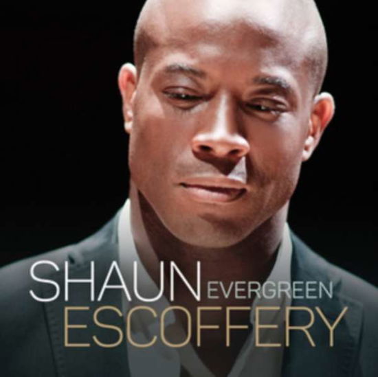 Cover for Shaun Escoffery · Evergreen (CD) (2016)