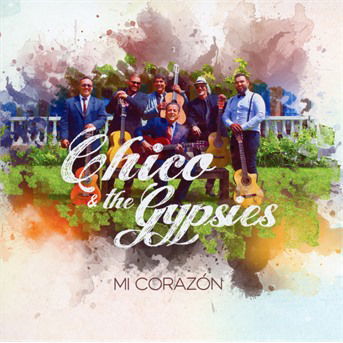 Cover for Chico &amp; The Gypsies · Mi Corazon (CD) [Digipak] (2018)