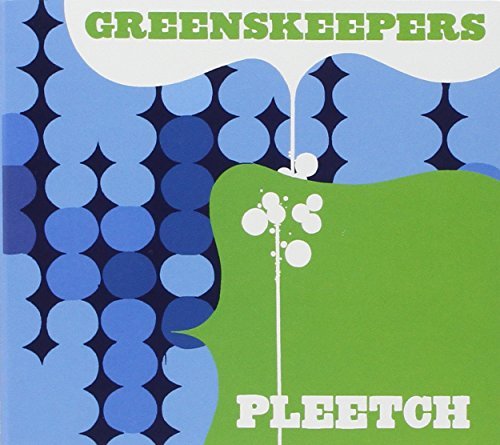 Greenskeepers-pleetch - Greenskeepers - Musik - OM RECORDS - 0600353056923 - 25. januar 2005