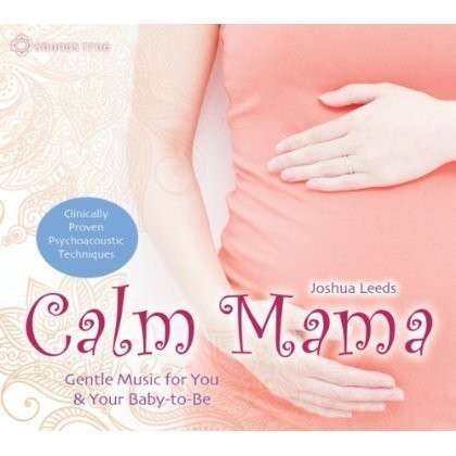 Cover for Joshua Leeds · Calm Mama (CD) (2013)