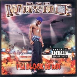 Tha Block is Hot - Lil Wayne - Música - RAP/HIP HOP - 0601215391923 - 2 de novembro de 1999