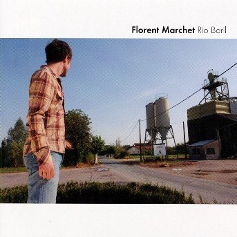 Cover for Florent Marchet · Rio Baril (CD) (2022)