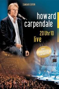 20 Uhr 10 - Live - Howard Carpendale - Films - KOCH - 0602517733923 - 24 juli 2008