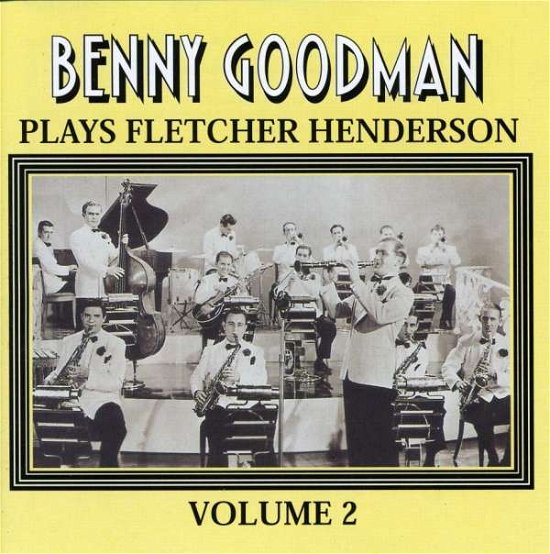 Plays Fletcher Henderson - Benny Goodman - Musik - HEP - 0603366105923 - 31. juli 1990
