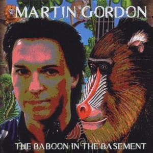 Cover for Martin Gordon · The Baboon In The Basement (CD) (2003)