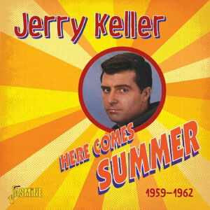 Cover for Jerry Keller · Here Comes Summer 1959-62 (CD) (2016)