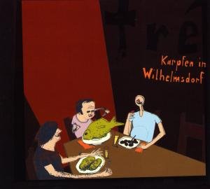 Cover for Tre · Karpfen In Wilhelmsdorf (CD) [Digipack] (2008)