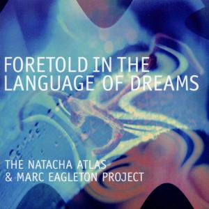 Cover for Natacha Atlas · Foretold in the Language... (CD) (2004)