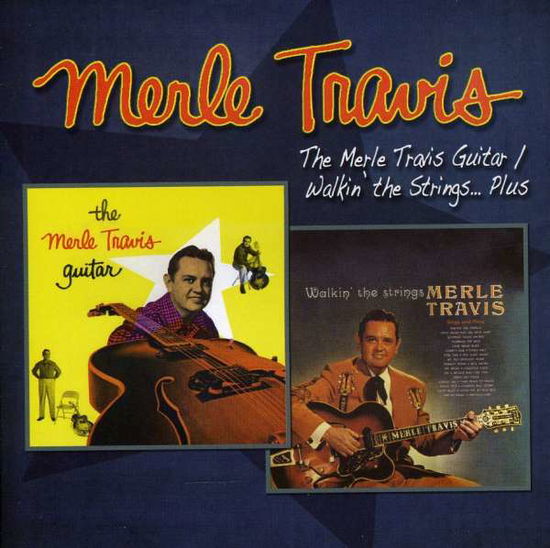 Cover for Merle Travis · Merle Travis Guitar / Walkin the Strings Plus (CD) (2009)