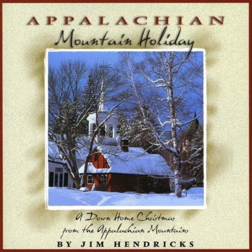 Cover for Jim Hendricks · Appalachian Mountain Holiday (CD) (2009)