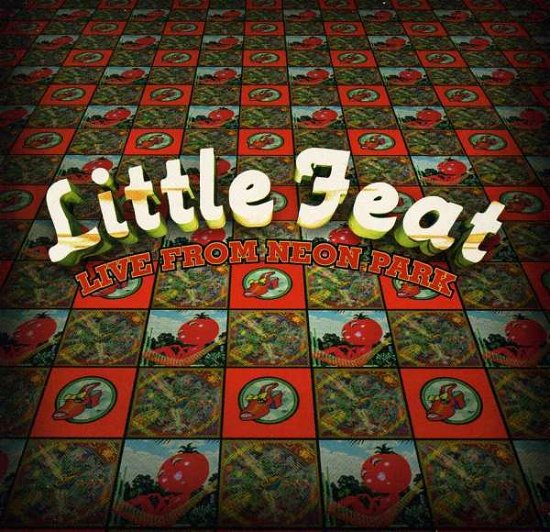 Cover for Little Feat · Live From Neon Park (CD) (1996)