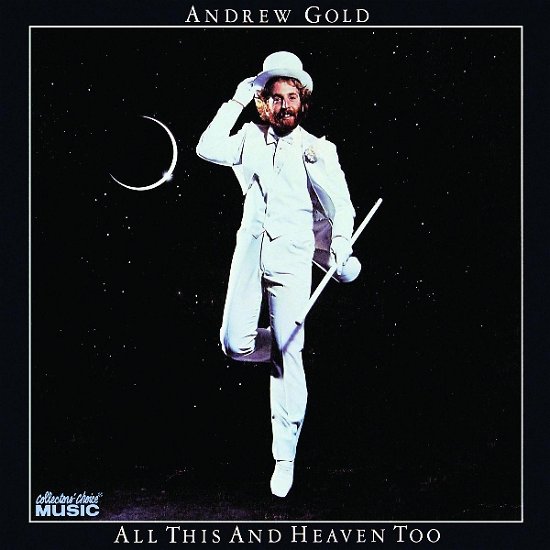 All This and Heaven Too - Andrew Gold - Musikk - CCM - 0617742052923 - 8. august 2008