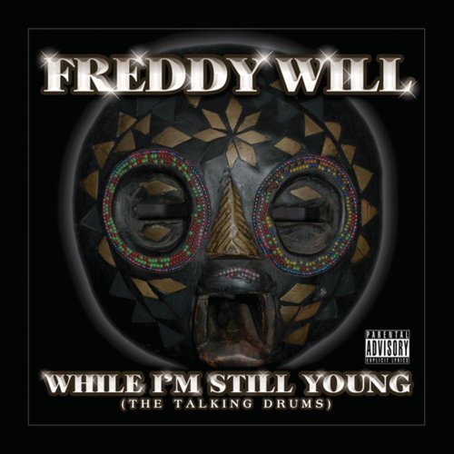 While I'm Still Young - Freddy Will - Musiikki - DEP - 0619061364923 - tiistai 11. marraskuuta 2008