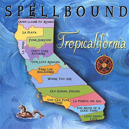 Cover for Spellbound · Tropicalifornia (CD) (2007)