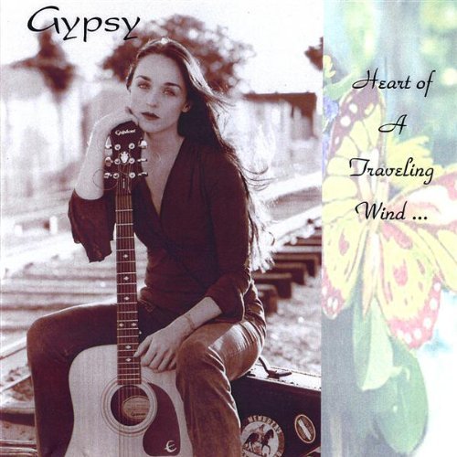 Cover for Gypsy · Heart of a Traveling Wind (CD) (2003)