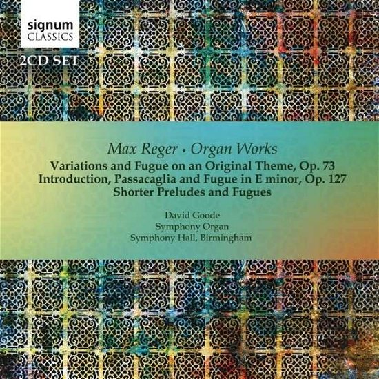 Organ Works - M. Reger - Musik - SIGNUM CLASSICS - 0635212032923 - 18 december 2013