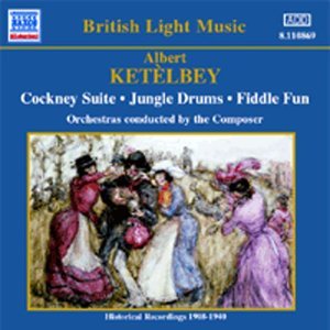 Cover for Ketelbey,albert/+ · KETELBEY: Cockney Suite (CD) (2003)