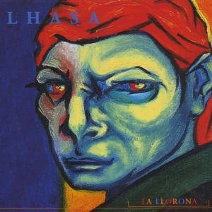 Cover for Lhasa · La Llorona (CD) (2008)