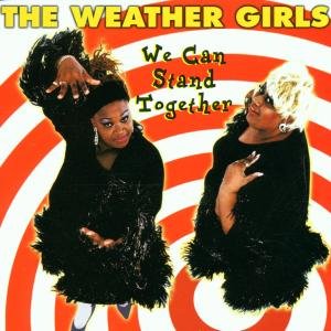Cover for The Weather Girls · We Can Stand Together (CD) (1999)