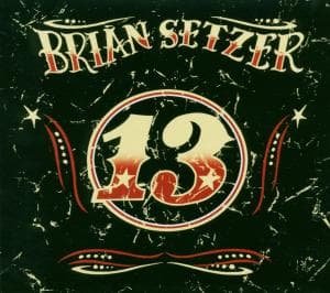 Brian Setzer · 13 (CD) [Digipak] (2016)