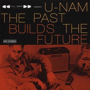 Cover for U-nam · The Past Builds the Future (CD)