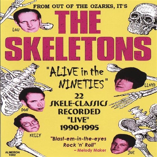 Cover for Skeletons · Alive in the Nineties (CD) (2007)