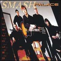 Cover for Smash Palace · Unlocked (CD) (2004)