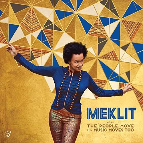 Cover for Meklit · When the People Move the Music Moves Too (CD) (2018)