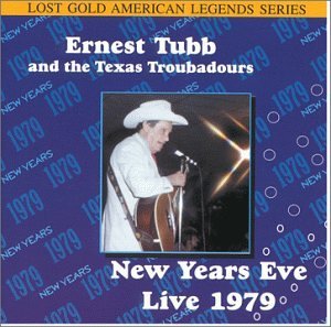 Live New Years Eve 1979 - Ernest Tubb - Musikk - LOST GOLD - 0658262197923 - 30. juni 1990