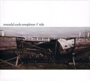 Rosendal / Earle / Templeton · Tide (CD) [Digipak] (2019)