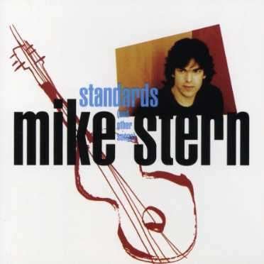 Cover for Mike Stern · Standards (CD) [Reissue edition] (2007)