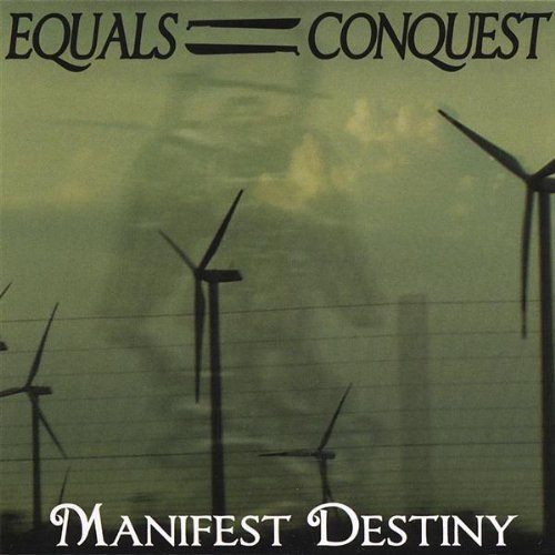 Cover for Equals Conquest · Manifest Destiny (CD) (2006)