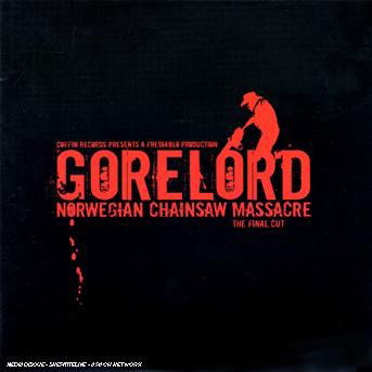 Norwegian Chainsaw Massacre - Gorelord - Muzyka - RED STREAM - 0666616018923 - 7 maja 2013