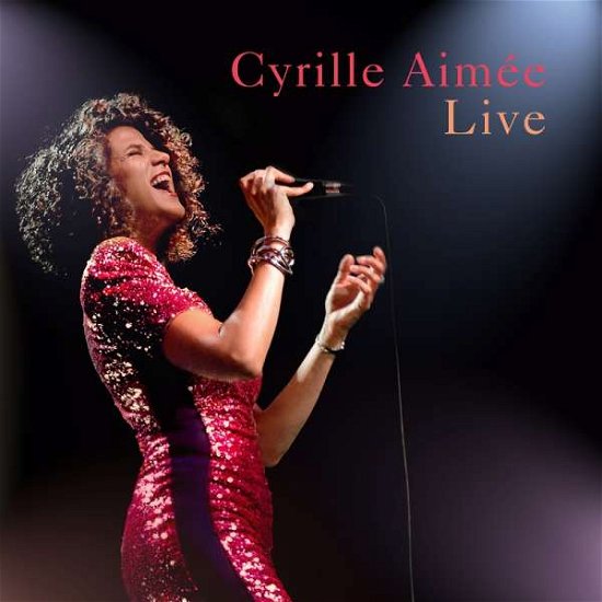 Cover for Cyrille Aimee · Cyrille Aimee Live (CD) [Digipak] (2018)