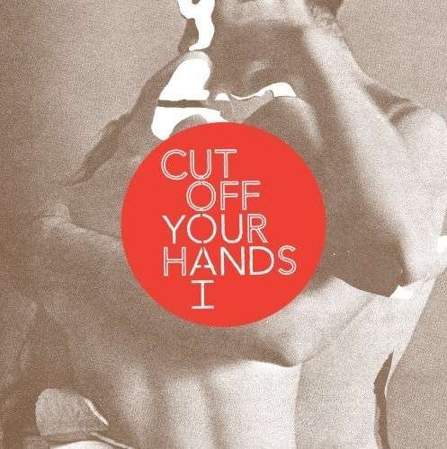 Cut off Your Hands · You & I (CD) (2009)
