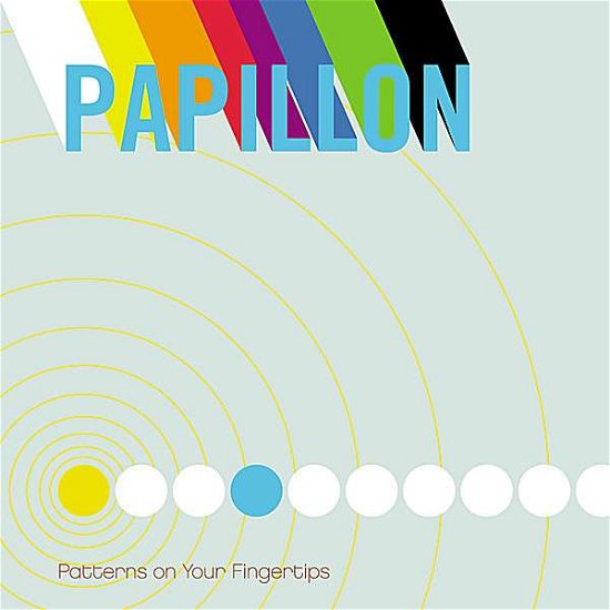 Cover for Papillon · Patterns on Your Fingertips (CD) (2007)