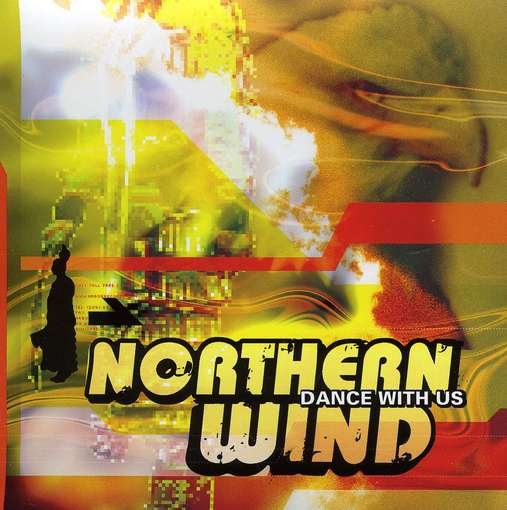 Cover for Northern Wind · Dance with Us (CD) (2018)