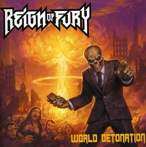 Cover for Reign Of Fury · World Detonation (CD) (2012)