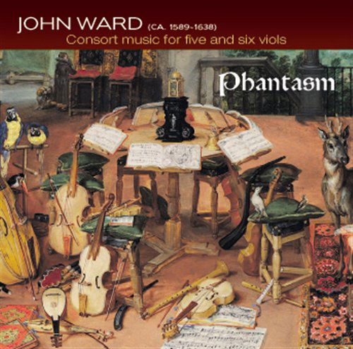 Cover for Phantasm · * John Ward: Consort music for five and six viols (SACDH) (2013)