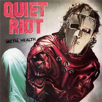 Metal Health - Quiet Riot - Música - SONY MUSIC - 0696998577923 - 30 de junio de 1990