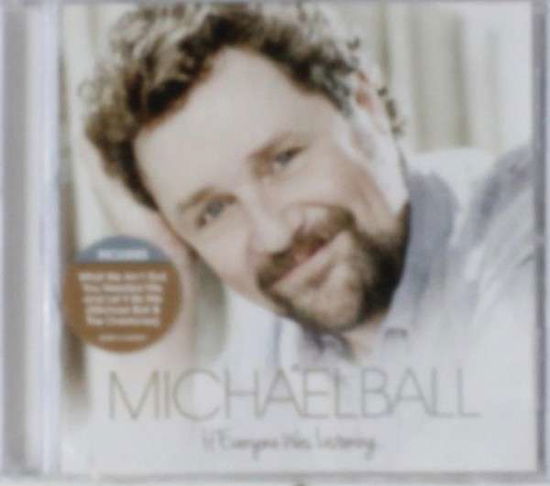 If Everyone Was Listening - Michael Ball - Música - USM TV - 0698458040923 - 10 de marzo de 2017