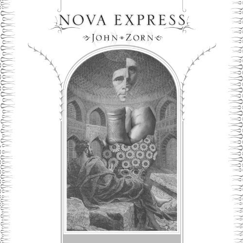 Cover for John Zorn · Nova Express (CD) (2011)