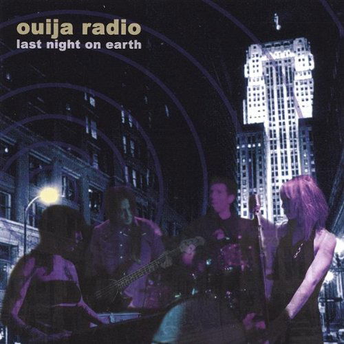 Cover for Ouija Radio · Last Night on Earth (CD) (2004)