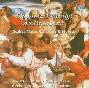 Cover for Palestrina / Choir of New College Oxford · Stabat Mater Canticles &amp; Motets (CD) (2009)