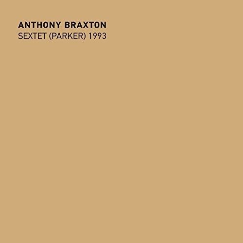 Cover for Anthony Braxton · Sextet (Parker) 1993 (CD) (2018)