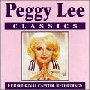 Classics - Peggy Lee - Muzyka - CURB - 0715187762923 - 13 lipca 1993