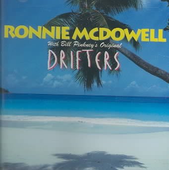 Cover for Ronnie Mcdowell · Ronnie Mcdowell with Bill Pinkey's Orig Drifters (CD) (2002)