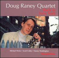 Back In New York - Doug -Quartet- Raney - Musik - STEEPLECHASE - 0716043140923 - 14. Juni 1997